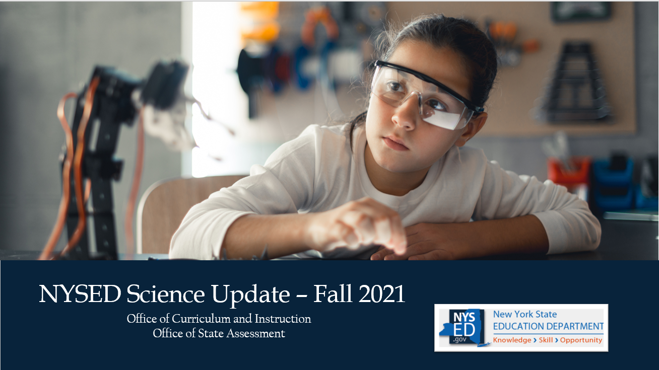 NYSED Science Update - Fall 2021