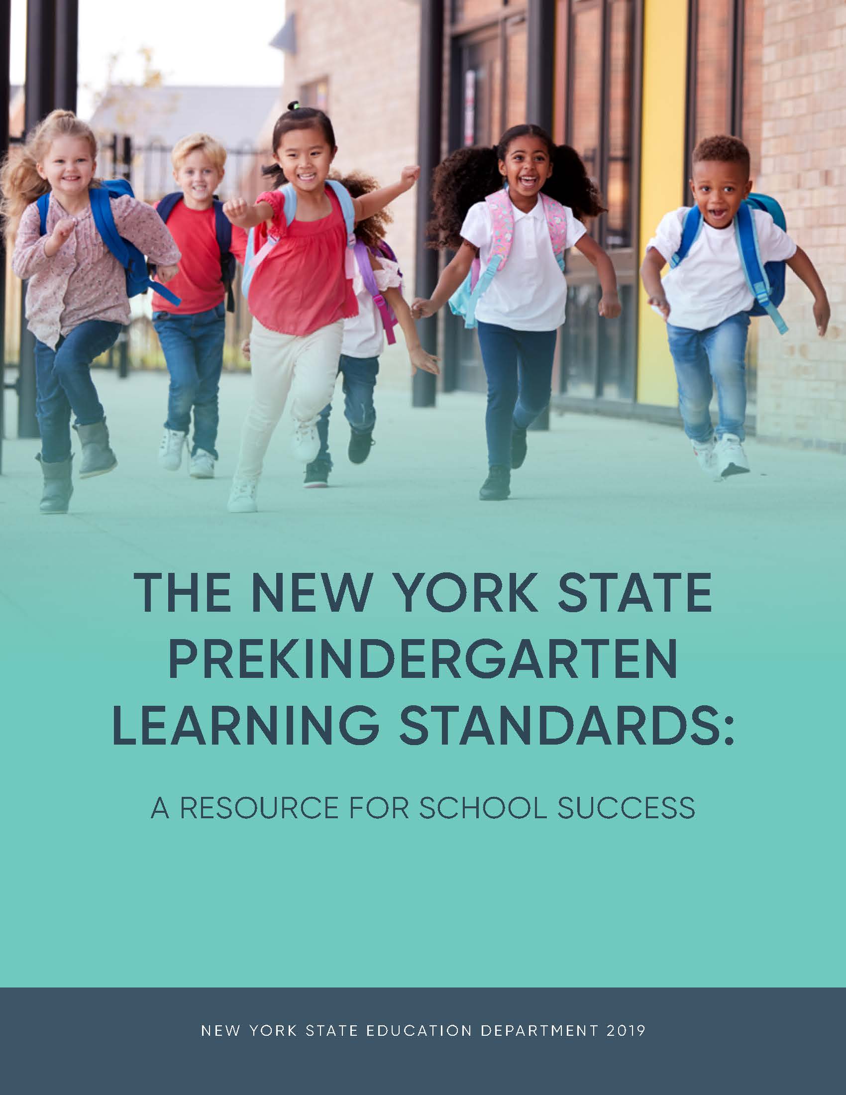 New York State Prekindergarten Learning Standards Resource Cover Image Cover image of the New York State Prekindergarten Learning Standards Resource