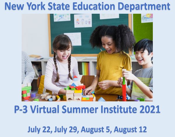 2021 P-3 Summer Institute Flyer Image 2 2021 P-3 Summer Institute Flyer Image 2