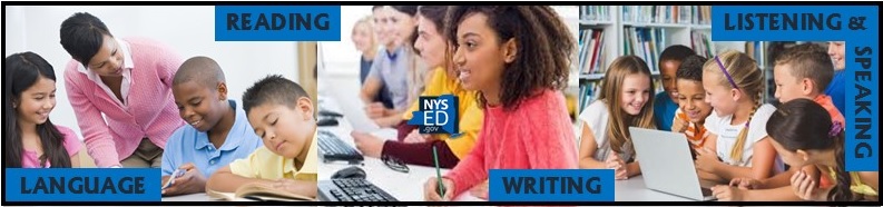 Pictures of students working with NYSED logo in middle and words "language", "reading", "writing", and "speaking and listening" around images.