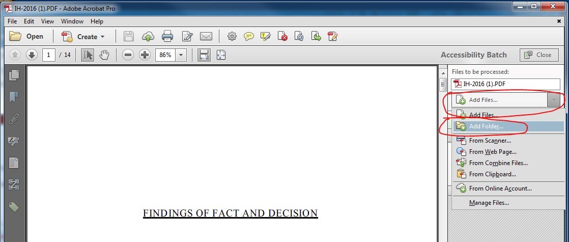 Adobe Acrobat Pro window. Under Files to be processed is an Add Files icon. When you click that, you can click the Add Folders icon.