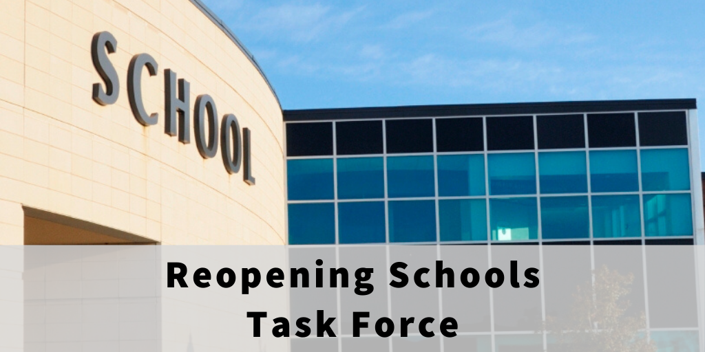 Reopening Schools Task Force