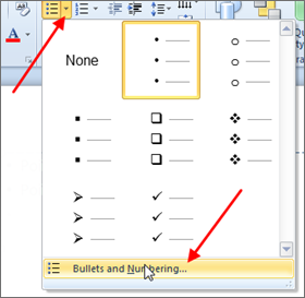 Select Page Layout on the Ribbon. Select Bullets or Numbering menu from the Paragraph group.